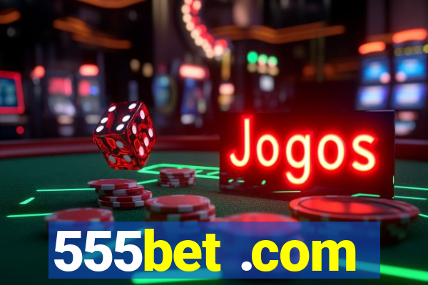 555bet .com